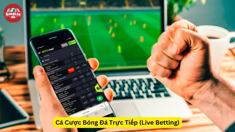 Cá Cược Bóng Đá Trực Tiếp BonglanTV (Live Betting)